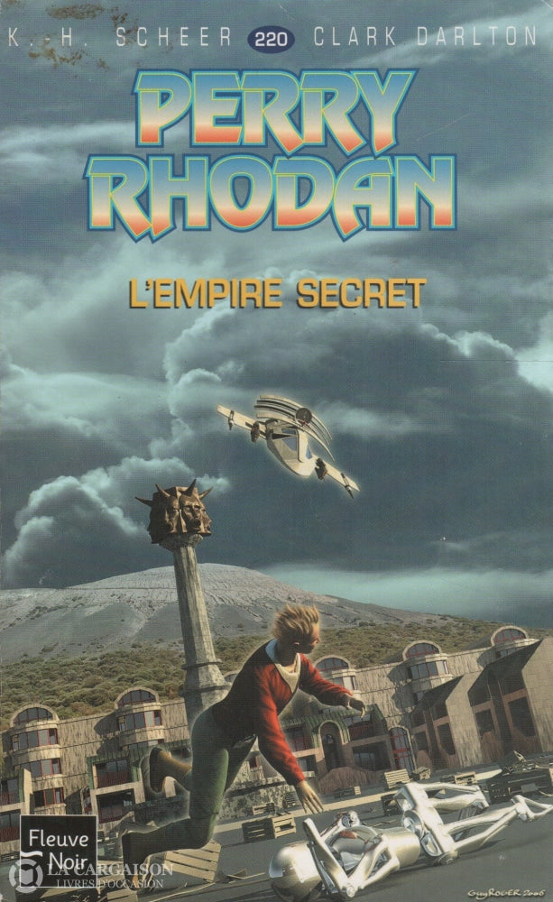 Scheer-Darlton. Perry Rhodan - Tome 220:  Lempire Secret Livre