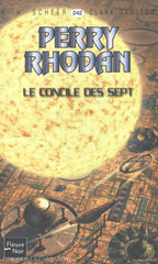 Scheer-Darlton. Perry Rhodan - Tome 242:  Le Concile Des Sept Livre