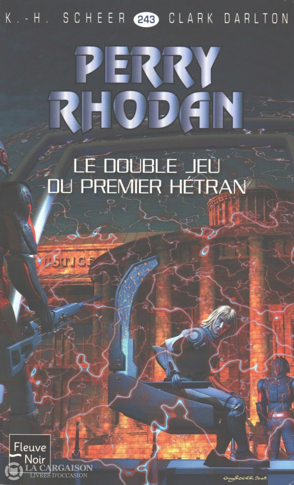 Scheer-Darlton. Perry Rhodan - Tome 243:  Le Double Jeu Du Premier Hétran Livre