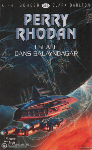 Scheer-Darlton. Perry Rhodan - Tome 259:  Escale Dans Balayndagar Livre