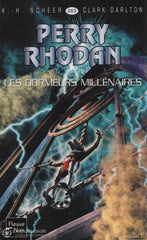 Scheer-Darlton. Perry Rhodan - Tome 263:  Les Dormeurs Millénaires Livre