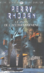 Scheer-Darlton. Perry Rhodan - Tome 267:  Le Plan De Laccomplissement Livre