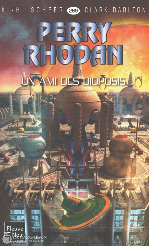 Scheer-Darlton. Perry Rhodan - Tome 269:  Un Ami Des Bioposis Livre