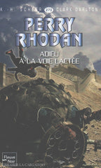 Scheer-Darlton. Perry Rhodan - Tome 273:  Adieu À La Voie Lactée Livre