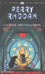 Scheer-Darlton. Perry Rhodan - Tome 288:  La Rage Des Halutiens Livre