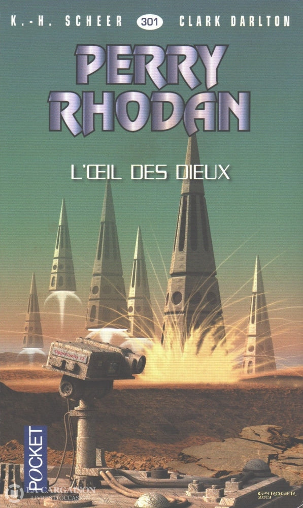 Scheer-Darlton. Perry Rhodan - Tome 301:  Loeil Des Dieux Livre