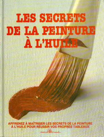 LEWIS, DAVID. Les secrets de la peinture à l'huile