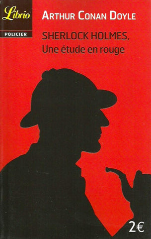 DOYLE, ARTHUR CONAN. Sherlock Holmes, Une étude en rouge