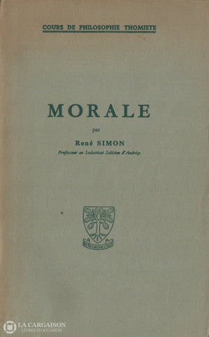 Simon Rene. Morale Livre