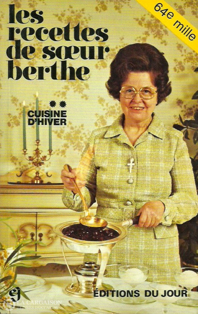 Soeur Berthe. Les Recettes De Soeur Berthe - Tome 02:  Cuisine Dhiver Doccasion Acceptable Livre