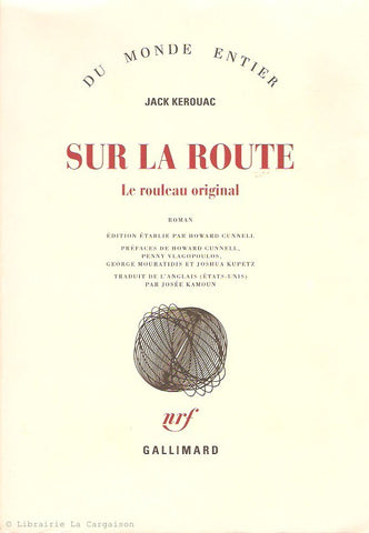 KEROUAC, JACK. Sur la route. Le rouleau original.