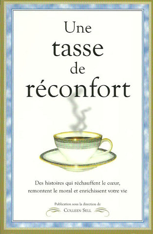 SELL, COLLEEN. Une tasse de réconfort