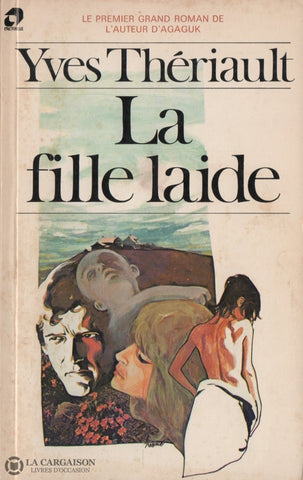 Theriault Yves. Fille Laide (La) Livre