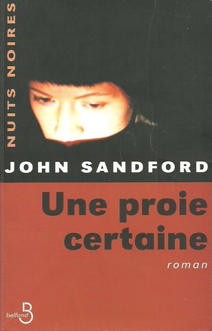 SANDFORD. JOHN. Une proie certaine