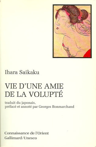 SAIKAKU, IHARA. Vie d'une amie de la volupté