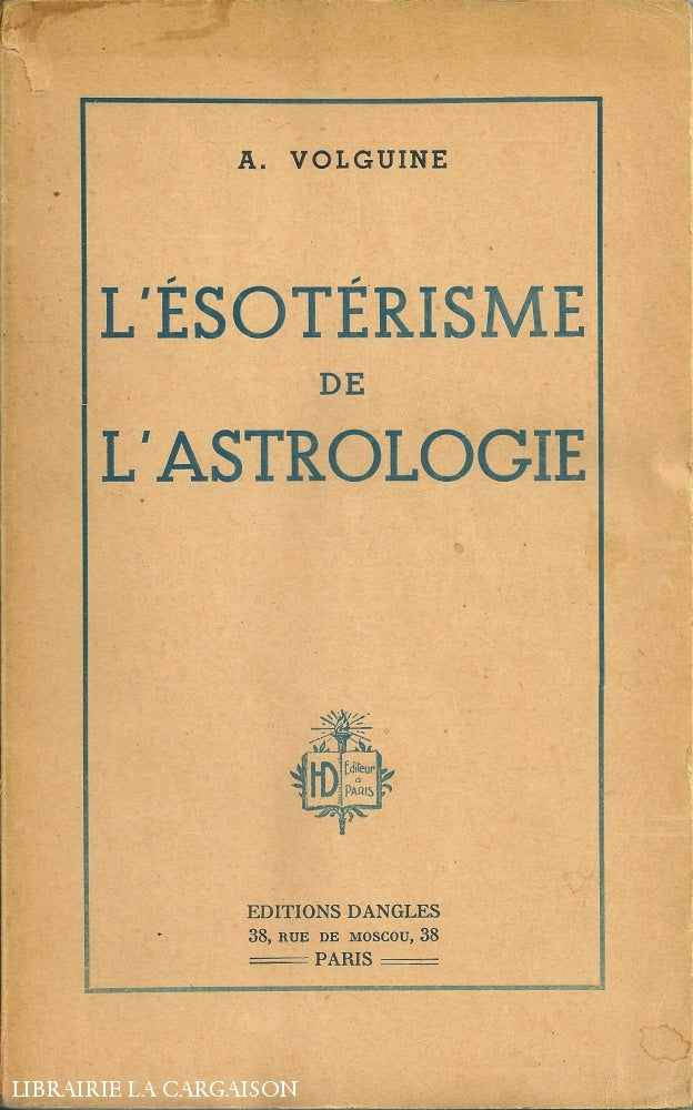 Volguine A. Ésotérisme De Lastrologie (L) Doccasion - Acceptable Livre