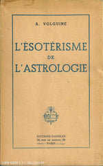 Volguine A. Ésotérisme De Lastrologie (L) Doccasion - Acceptable Livre