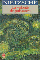 NIETZSCHE, FRIEDRICH. La volonté de puissance